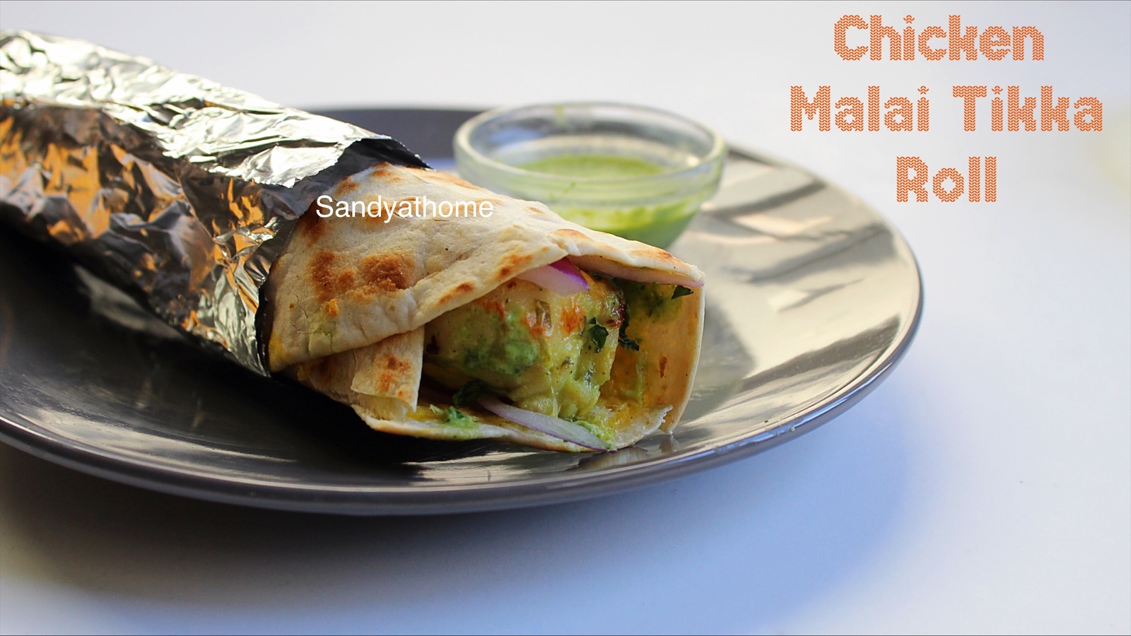 Malai Chicken Tikka Wraps