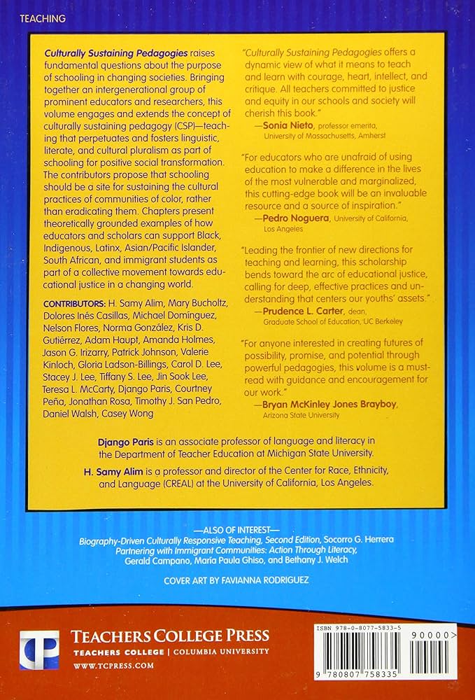 Culturally Sustaining Pedagogies: Teaching and Learning for Justice in a Changing World