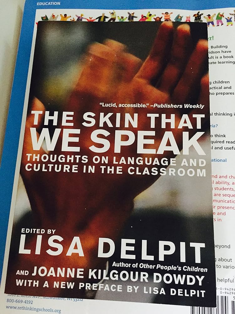 The Skin That We Speak: Thoughts on Language and Culture in the Classroom
