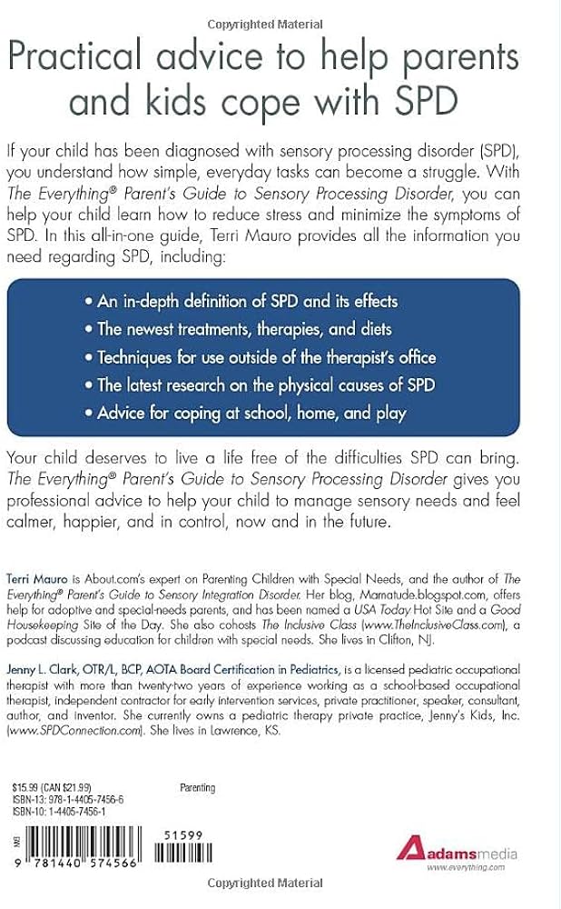 The Everything Parent's Guide to Sensory Processing Disorder: The Information and Treatment Options You Need to Help Your Child