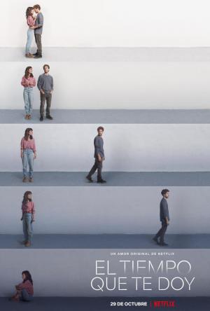 El tiempo que te doy (Miniserie de TV) (2021)