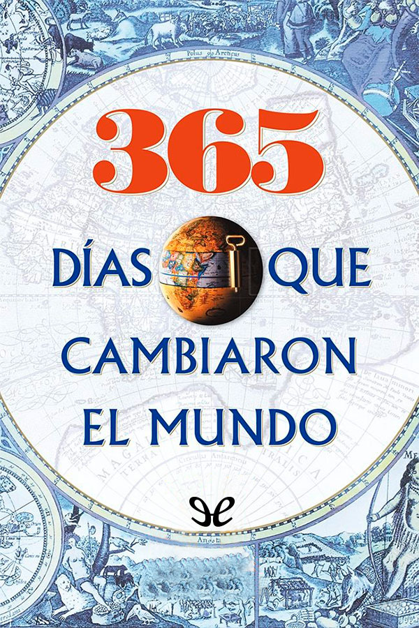 365 días que cambiaron el mundo