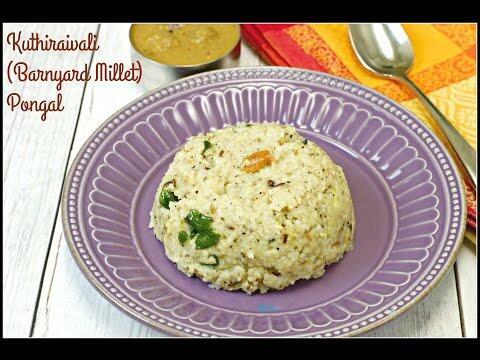 Barnyard Millet Pongal
