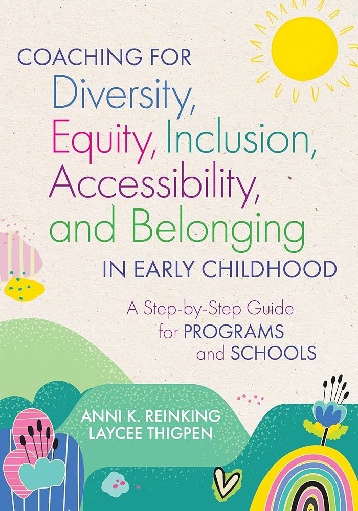 Diversity and Inclusion in Early Childhood Education: A Practical Guide
