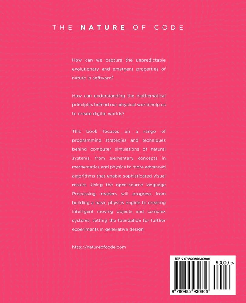 The Nature of Code: Simulating Natural Systems with Processing