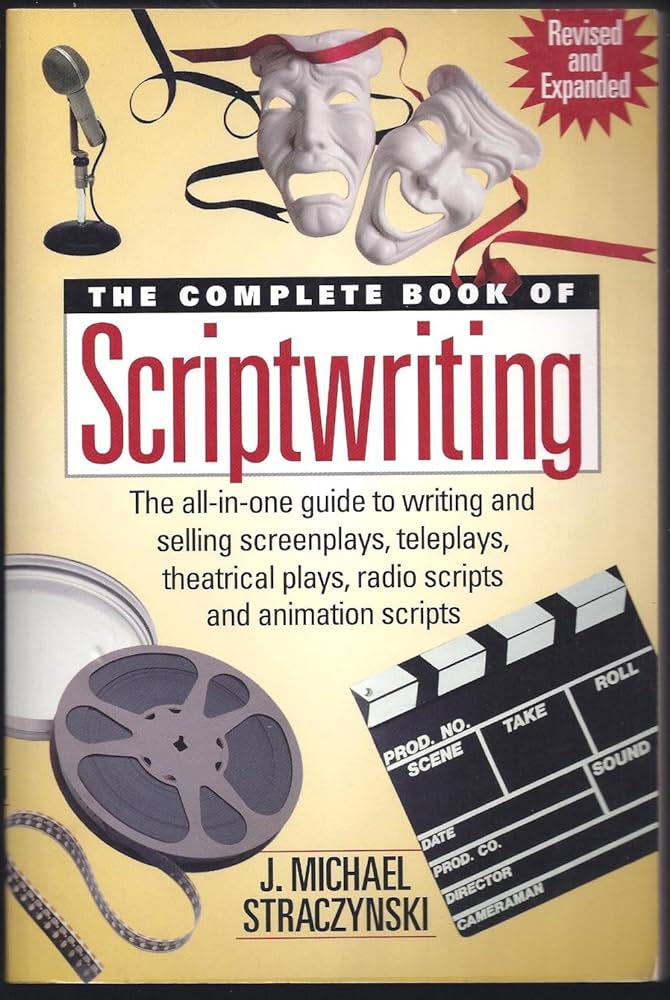 The Complete Book of Scriptwriting