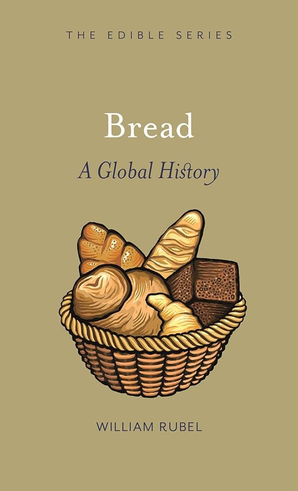 Bread: A Global History