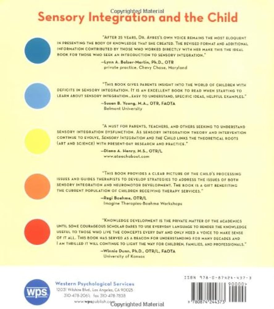 Sensory Integration and the Child: 25th Anniversary Edition