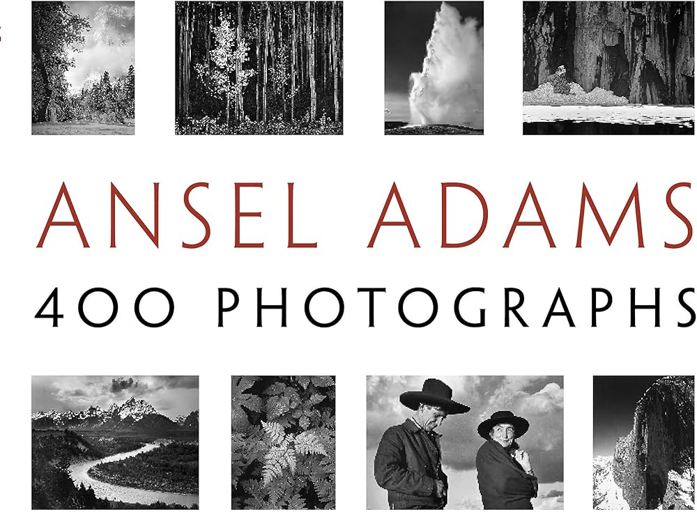 Ansel Adams: 400 Photographs