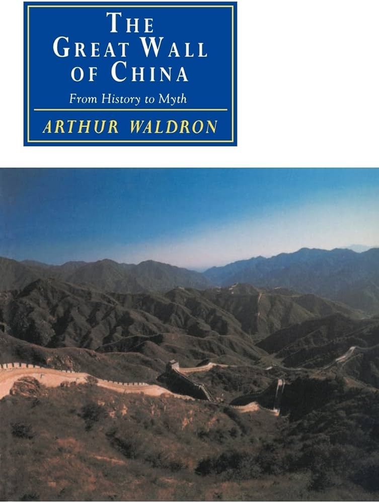 The Great Wall of China: From History to Myth