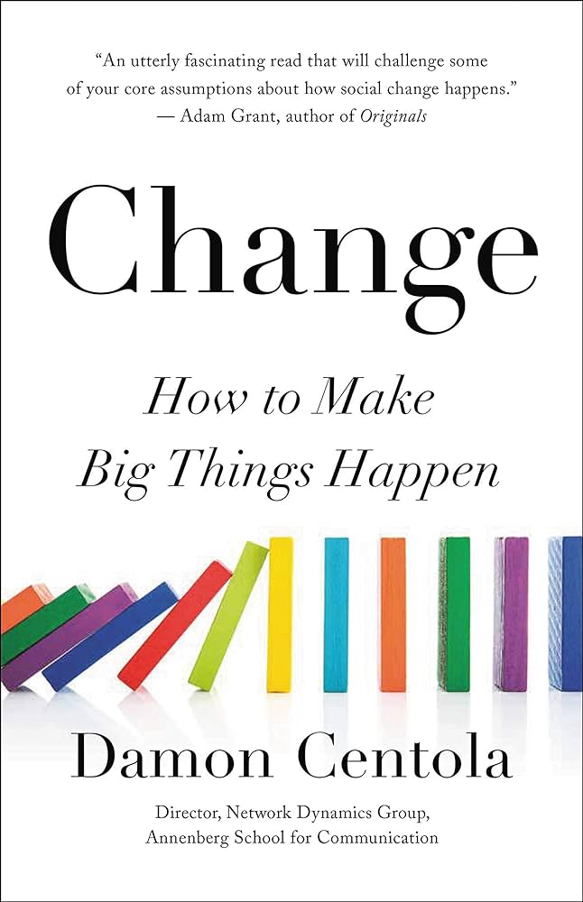 The Change Book: How Things Happen