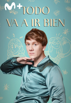 En MOVISTAR+ Todo va a ir bien