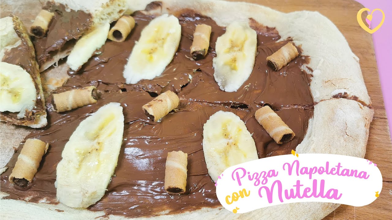 Pizza Napolitana con Nutella