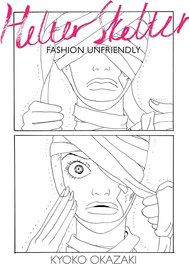 Helter Skelter: Fashion Unfriendly