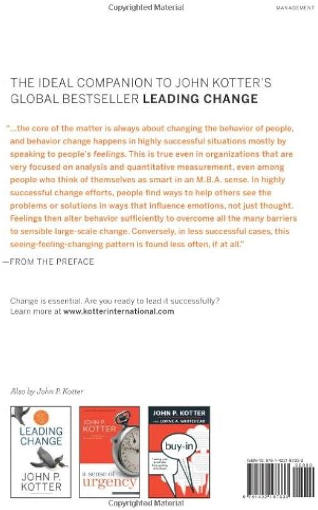 The Heart of Change: Real-Life Stories of How People Change Their Organizations