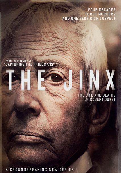 The Jinx: The Life and Deaths of Robert Durst