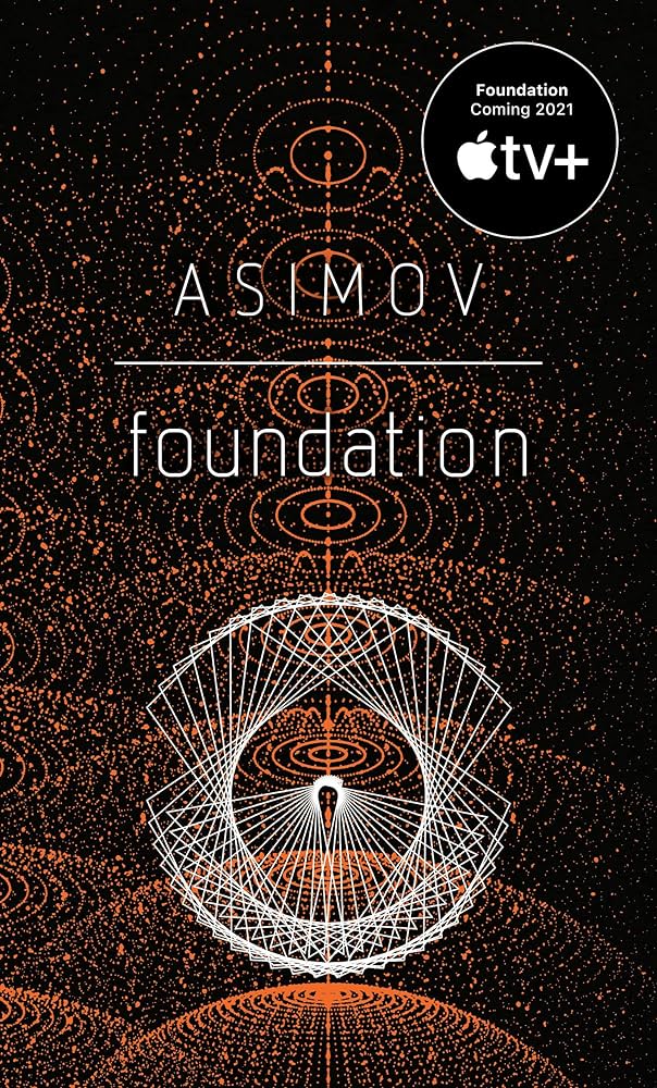Foundation by Isaac Asimov