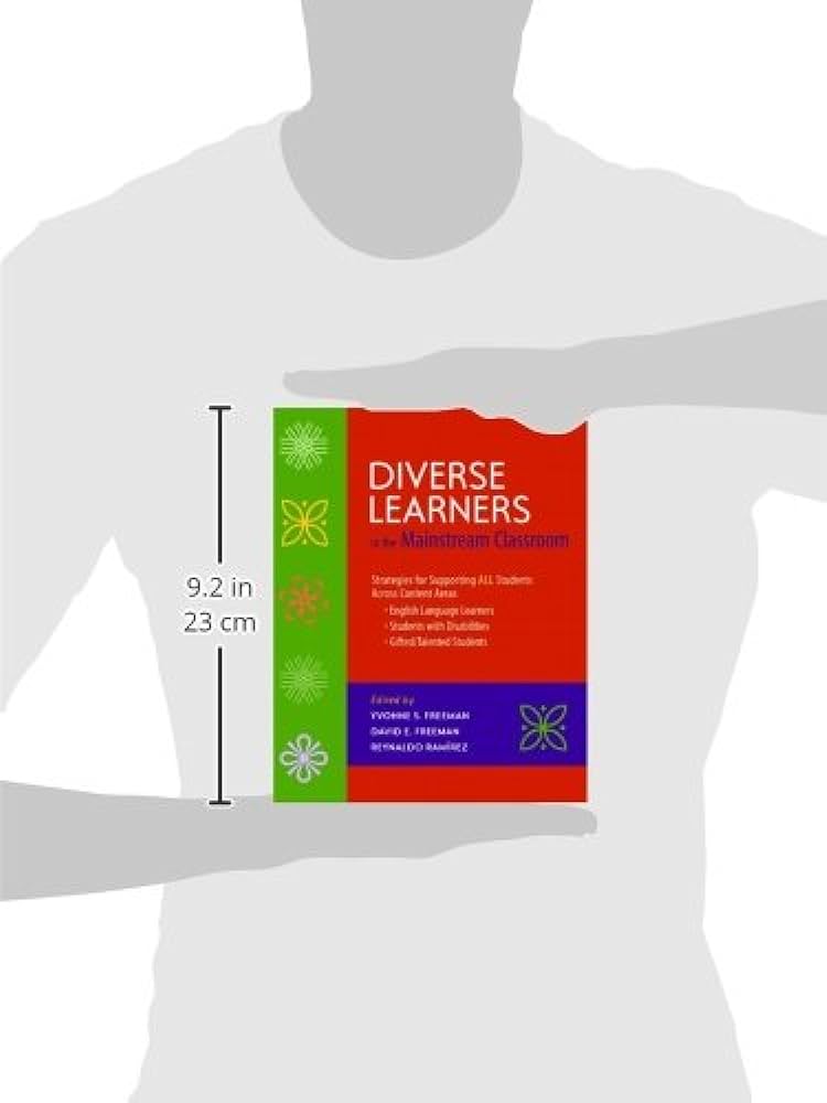 Diverse Learners in the Mainstream Classroom: Strategies for Supporting All Students Across Content Areas